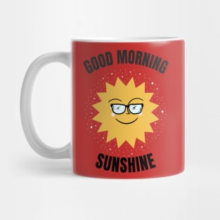 Good Morning Sunshine Mug